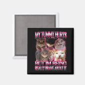 Aimant Mon ventre fait mal drôle brainrot stupide chats d (Recto/Verso)