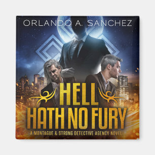 Aimant Montague & fichiers Coques forts 8 - Hell Hath No 