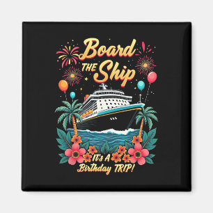Aimant Monter à bord du navire C'est un voyage d'annivers