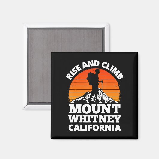 Aimant Montez et montez le mont Whitney California Mounta (Recto/Verso)