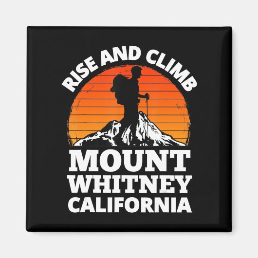 Aimant Montez et montez le mont Whitney California Mounta (Devant)