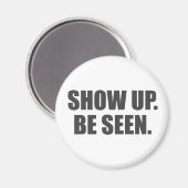 Aimant Montre. Sois Vu ! (Recto/Verso)