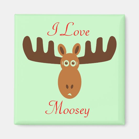 Aimant Moose Head_I Love Moosey 2_on green (Devant)