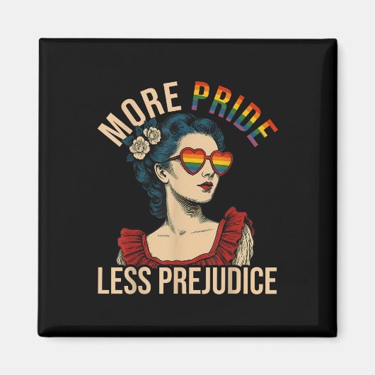 Aimant More Pride Less Prejudice Pride Month Gay Lesbian  (Devant)