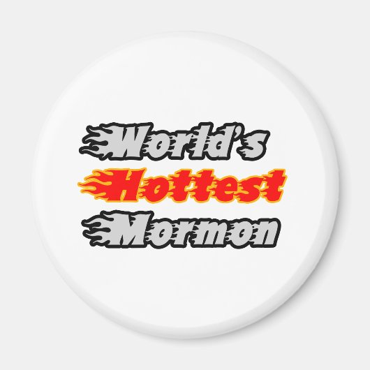 Aimant Mormon le plus chaud du monde (Devant)