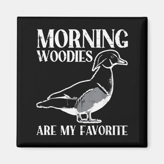 Aimant Morning My Favorite Duck Hunting Funny Hunter Men  (Devant)
