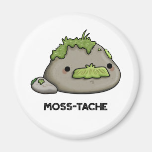 Aimant Moss-tache Funny Mustache Pun