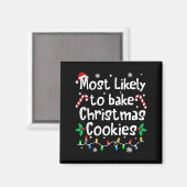 Aimant Most Likely To Bake C-hristmas Cookies Baker Match (Recto/Verso)