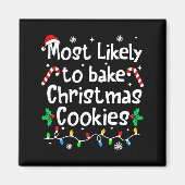 Aimant Most Likely To Bake C-hristmas Cookies Baker Match (Devant)