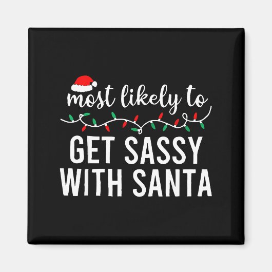 Aimant Most Likely To Christmas Shirt Matching Family Paj (Devant)