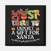 Aimant Most Likely To Crochet A Gift For Santa Family Chr (Devant)