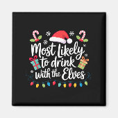 Aimant Most Likely To Drink With The Elves Christmas  (Devant)