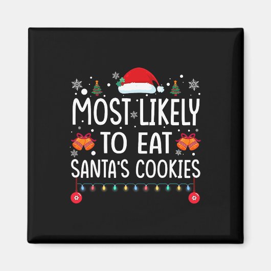 Aimant Most Likely To Eat Santas (Devant)