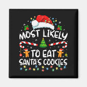 Aimant Most Likely To Eat Santa's Cookies Funny Christmas (Devant)
