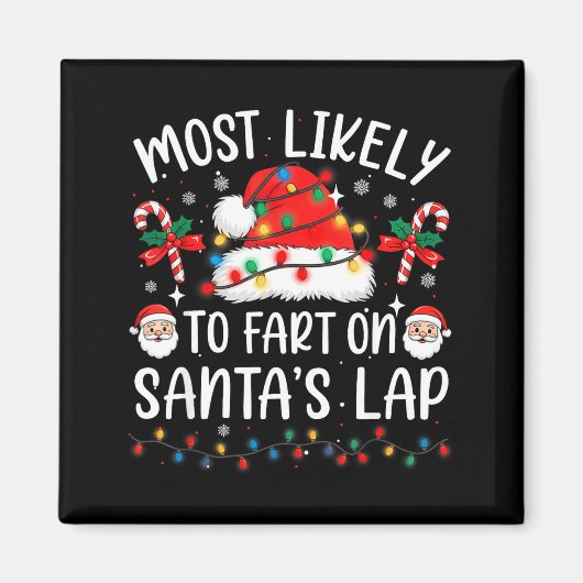 Aimant Most Likely To Fart On Santa's Lap Matching Family (Devant)