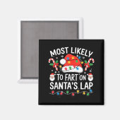 Aimant Most Likely To Fart On Santa's Lap Matching Family (Recto/Verso)