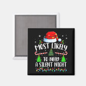 Aimant Most Likely To Need A Silent Night Family Matching (Recto/Verso)