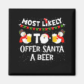 Aimant Most Likely To Offer Santa A Beer Snowman Christma (Devant)