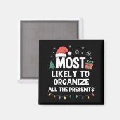 Aimant Most Likely To Organize All The Christmas Xmas  (Recto/Verso)