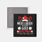 Aimant Most Likely To Play Golf With Santa Family Xmas  (Recto/Verso)