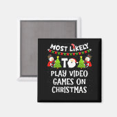 Aimant Most Likely To Play Video Games Funny Christmas Ga (Recto/Verso)