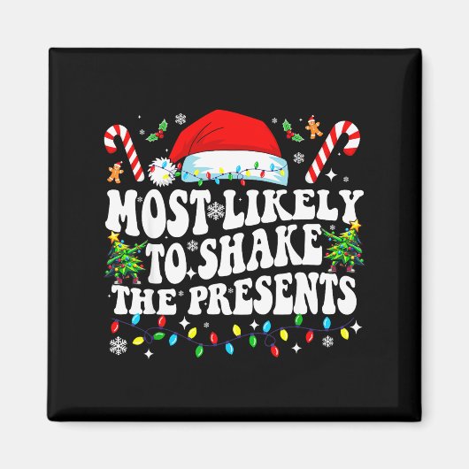 Aimant Most Likely To Shake The Funny Matching Family  (Devant)