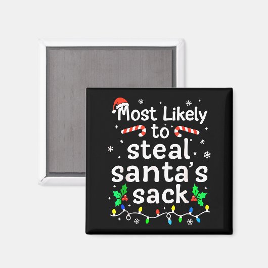 Aimant Most Likely To Steal Santa’s Sack Family Xmas Holi (Recto/Verso)