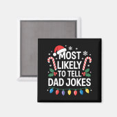 Aimant Most Likely To Tell Dad Jokes Funny Christmas  (Recto/Verso)