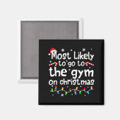 Aimant Most Likely To The Gym On C-hristmas Workout Match (Recto/Verso)
