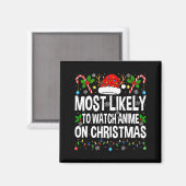 Aimant Most Likely To Watch Anime On Christmas Cool Anime (Recto/Verso)