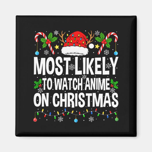Aimant Most Likely To Watch Anime On Christmas Cool Anime (Devant)