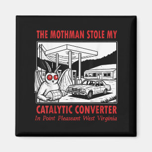 Aimant Mothman a volé mon convertisseur catalytique Rétro