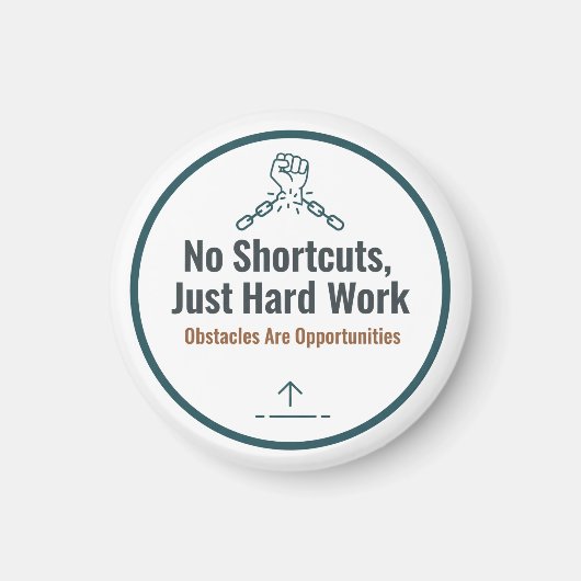 Aimant Motivational Hard Work Quote Design – No Shortcuts (Devant)