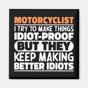Aimant Motorcycliste J'Essaie De Faire Des Choses Drôle D