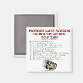 Aimant Mots Derniers célèbres dans le jeu de rôles : Top  (Recto/Verso)