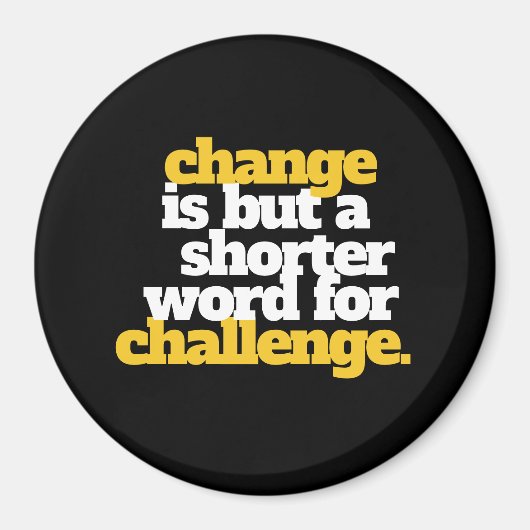 Aimant Mots Inspirants Changement et Défi (Devant)