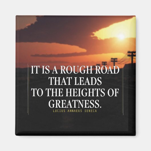 Aimant Mots Motivationnels - Rough Road mène à la grandeu (Devant)