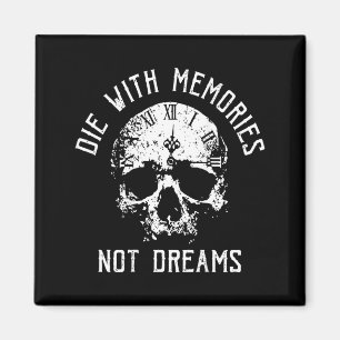 Aimant Mourir avec des souvenirs pas des rêves Crâne goth