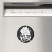 Aimant Moyens Meow Me Laisse Seul Chat Drôle - Blanc (In Situ (Lave-vaisselle))