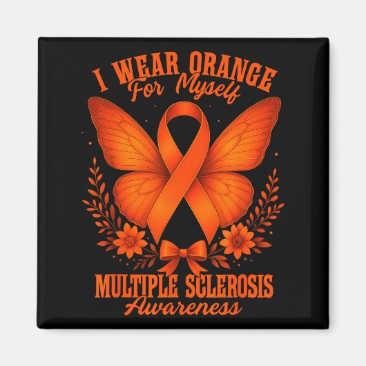 Aimant Multiple Sclerosis Ms Awareness I Wear Orange For  (Devant)