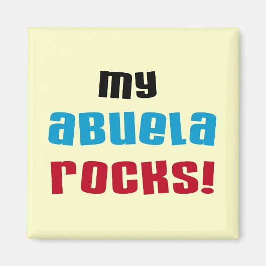 Aimant My Abuela Rocks T-shirts et cadeaux (Devant)