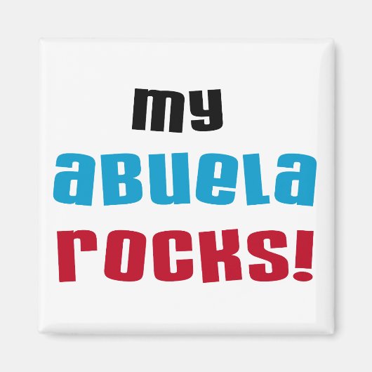 Aimant My Abuela Rocks T-shirts et cadeaux (Devant)