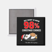 Aimant My Body Is 98% Christmas Cookies Funny Penguin Paj (Recto/Verso)