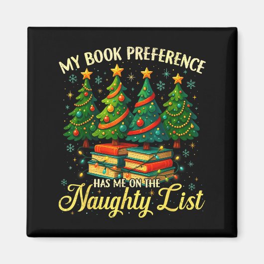 Aimant My Book Preference Has Me On The Naughty List Chri (Devant)