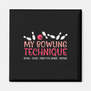 Aimant My Bowling Technique Amusant Humour Bowler Player