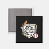 Aimant My Boy Might Not Always Swing But I Do Baseball Mo (Recto/Verso)