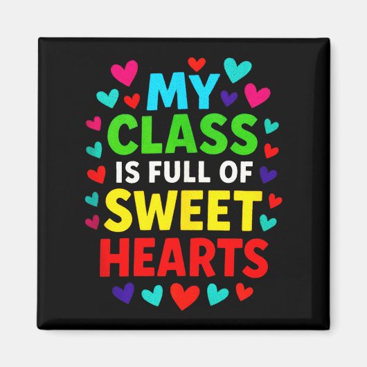 Aimant My Cl Is Full - Teachers Valentines School Love Ta (Devant)