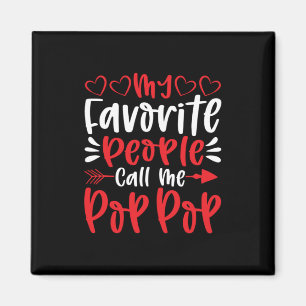 Aimant My Favorite People Call Me Poppop