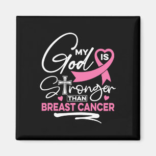 Aimant My God Is Stronger Than Breast Cancer Awareness Ch