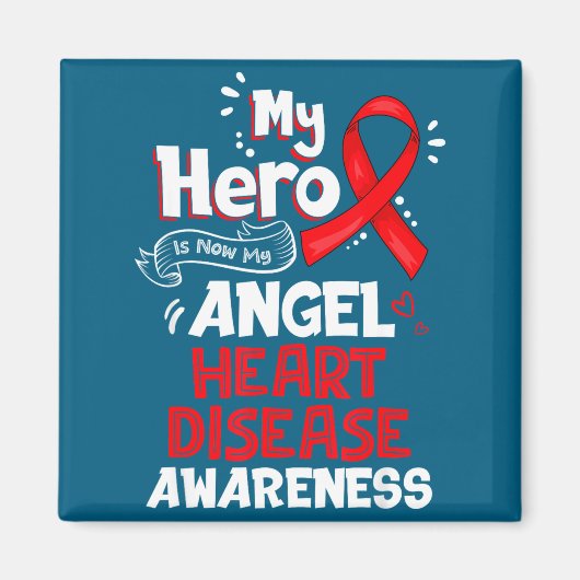 Aimant My Hero Is Now My Angel Heart Disease Awareness  (Devant)